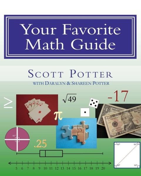 Cover for Scott Potter · Your Favorite Math Guide (Paperback Book) (2010)
