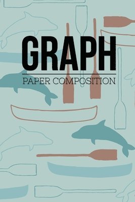 Cover for Soul Linker Books Publishing · Graph Paper Composition (Paperback Book) (2019)