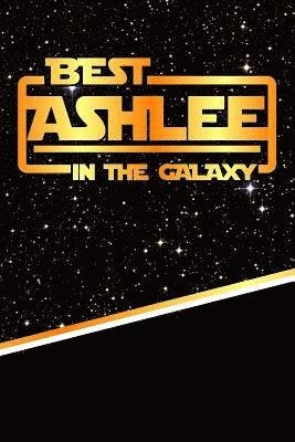Cover for Rob Cole · The Best Ashlee in the Galaxy (Paperback Book) (2019)