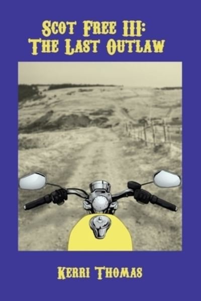 Cover for Kerri Thomas · Scot Free Iii (Paperback Book) (2021)