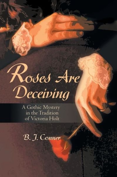Cover for B. J. Conner · Roses Are Deceiving (Paperback Book) (2022)