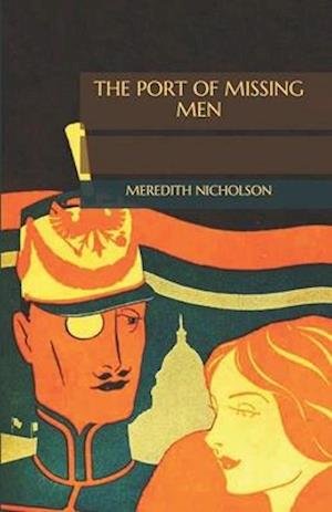 Cover for Meredith Nicholson · The Port of Missing Men (Paperback Book) (2020)