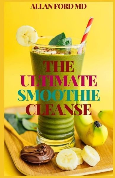 Cover for Allan Ford · The Ultimate Smoothie Cleanse (Paperback Book) (2021)