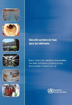 Cover for World Health Organization · Sécurité Sanitaire De L'eau Dans Les Bâtiments (Paperback Book) (2012)