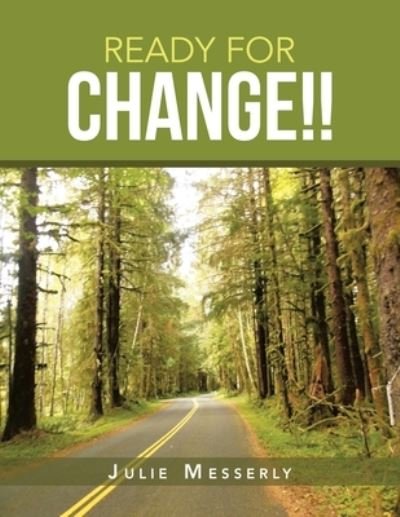 Cover for Julie Messerly · Ready for Change!! (Book) (2023)