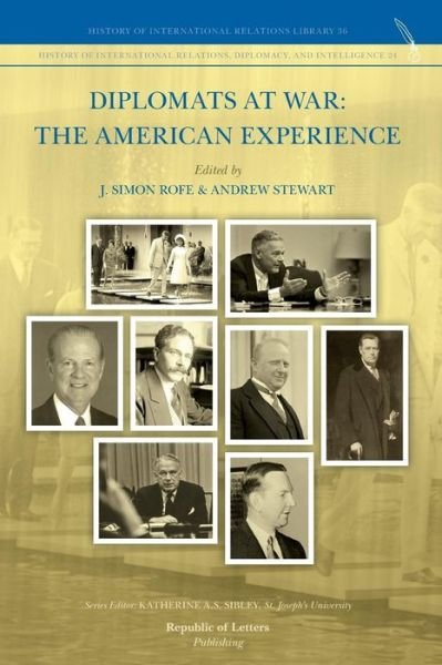Cover for J Simon Rofe · Diplomats at War: The American Experience (Paperback Book) (2013)