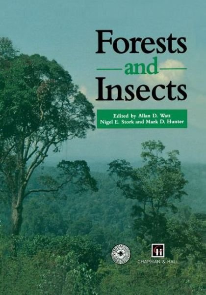 Cover for Allan D. Watt · Forests and Insects (Hardcover Book) [1997 edition] (1997)