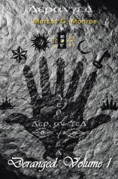 Cover for Marcus G Monroe · Deranged (Paperback Book) (2017)