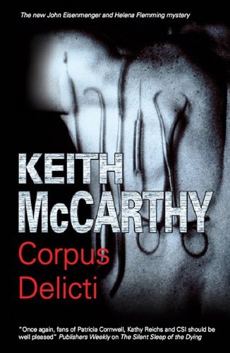 Cover for Keith McCarthy · Corpus Delicti (Hardcover Book) [Large type / large print edition] (2011)
