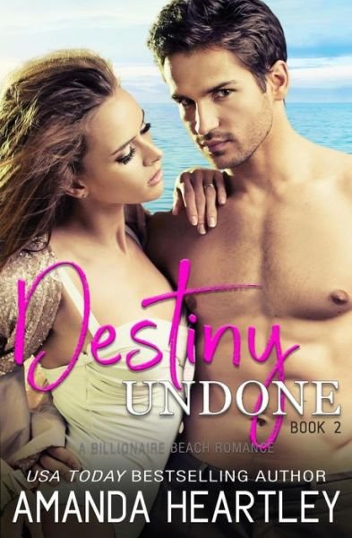Cover for Amanda Heartley · Destiny Undone Book 2 (Paperback Book) (2019)