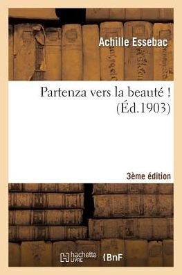 Cover for Sans Auteur · Partenza... Vers La Beauté ! (3e Éd.) (French Edition) (Paperback Book) [French edition] (2014)