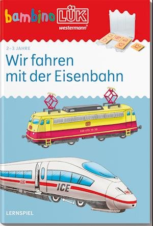 Cover for BL Wir fahren mit der Eisenbahn (Toys)
