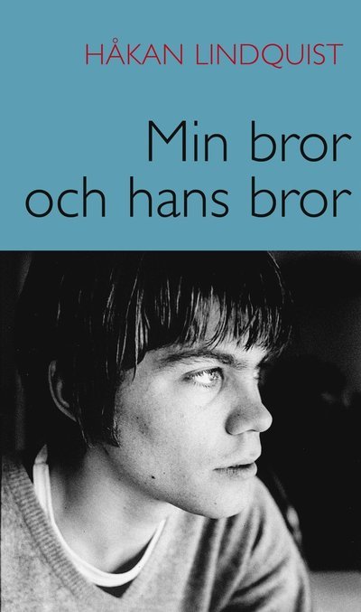 Cover for Håkan Lindquist · Min bror och hans bror (Paperback Book) (2002)