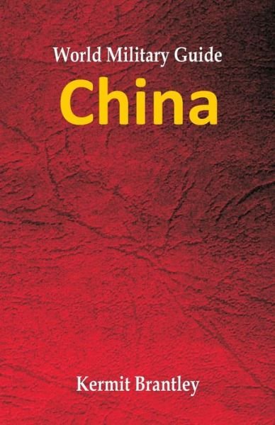 Cover for Kermit Brantley · World Military Guide (Paperback Book) (2019)
