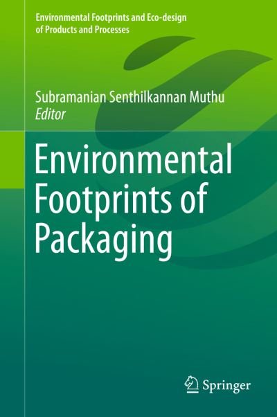 Cover for Environmental Footprints of Packaging - Environmental Footprints and Eco-design of Products and Processes (Hardcover Book) [1st ed. 2016 edition] (2015)
