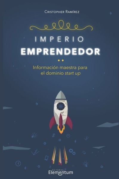 Cover for Cristopher Ramirez Esteban · Imperio Emprendedor (Paperback Book) (2020)