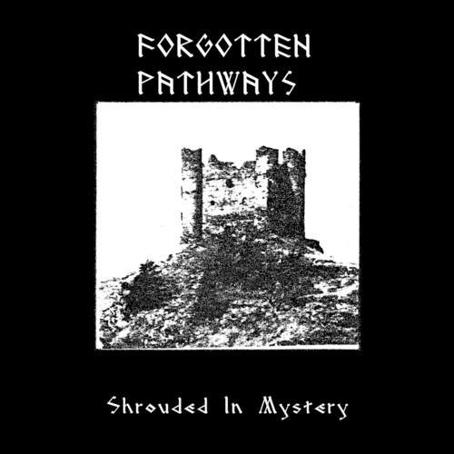 Cover for Forgotten Pathways · Shrouded in Mystery (CD) (2022)