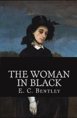 Cover for E C Bentley · The Woman in Black Illustrated (Paperback Book) (2020)