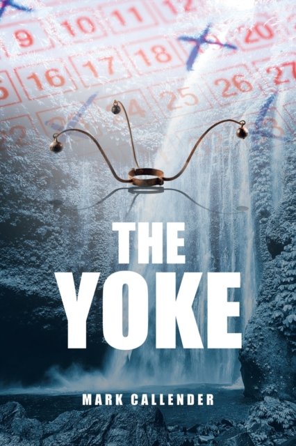 Cover for Mark Callender · The Yoke (Paperback Book) (2021)