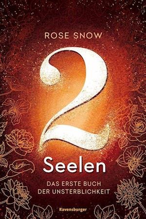 Cover for Snow Rose · 2 Seelen. Das erste Buch der Unsterblichkeit (Toys)