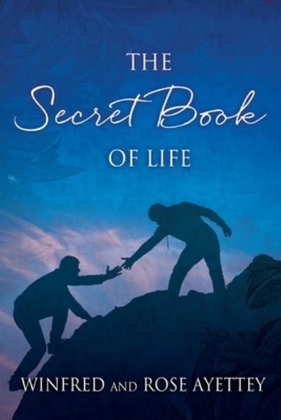 Cover for Winfred Ayettey · Secret Book of Life (Book) (2023)