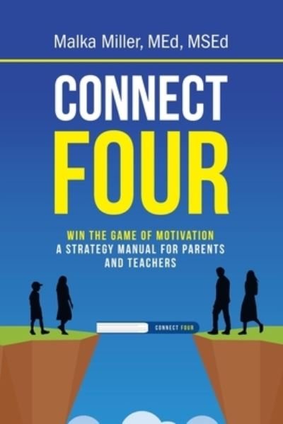 Cover for Malka Miller · Connect Four : Win the Game of Motivation (Paperback Book) (2021)
