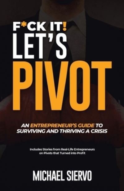Cover for Author Solutions Inc · F*Ck It! Let's Pivot (Paperback Book) (2022)