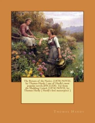 Cover for Thomas Hardy · The Return of the Native. (1878) NOVEL by (Paperback Book) (2016)