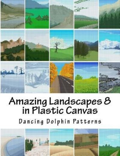Cover for Dancing Dolphin Patterns · Amazing Landscapes 8 (Paperback Book) (2016)