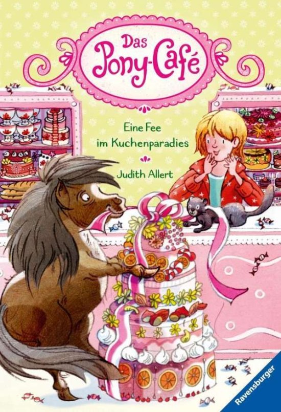 Cover for Allert · Das Pony-Café,Eine Fee im Kuchen (Book)
