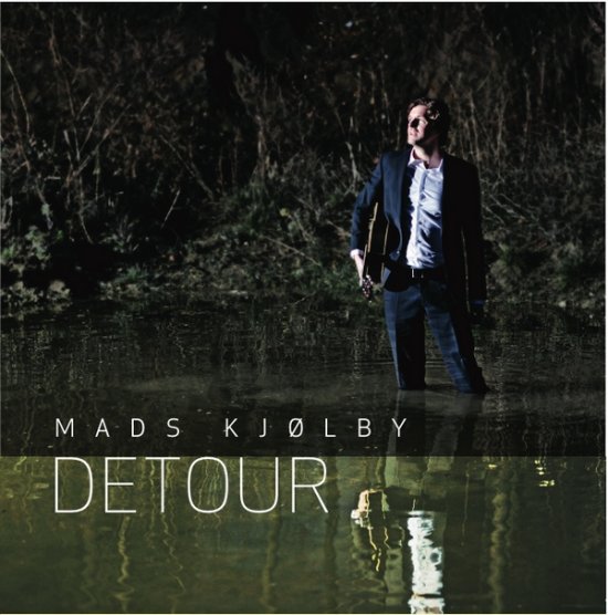 Detour - Mads Kjølby - 音乐 - SAB - 5708564507120 - 2006年2月22日