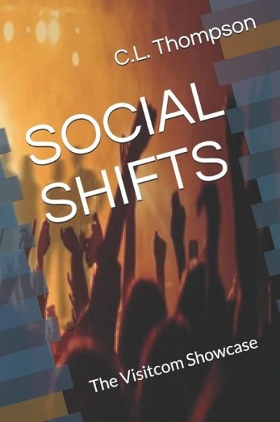 Cover for C L Thompson · Social Shifts (Paperback Book) (2018)
