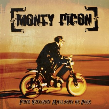 Cover for Monty Picon · Pour Quelques Mollards De Plus (CD) (2022)
