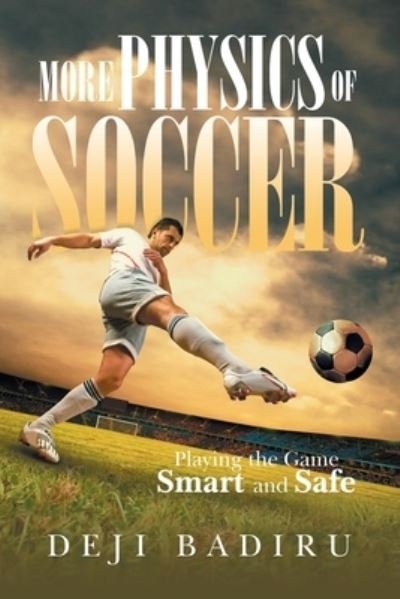 Cover for Deji Badiru · More Physics of Soccer (Book) (2022)