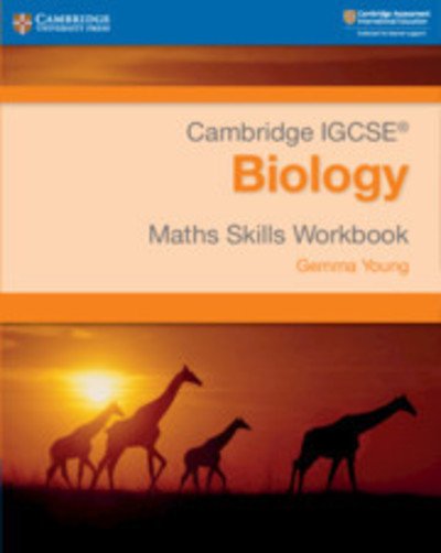 Cover for Gemma Young · Cambridge IGCSE® Biology Maths Skills Workbook - Cambridge International IGCSE (Paperback Book) (2018)