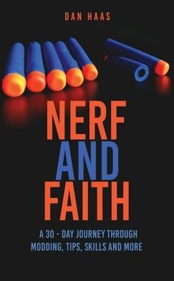 Cover for Dan Haas · Nerf and Faith (Paperback Book) (2021)