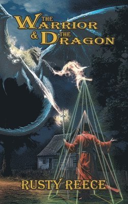 Cover for Rusty Reece · Warrior and the Dragon (Book) (2024)