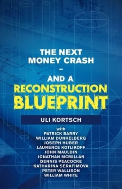 Cover for Kortsch · The Next Money Crash (Paperback Book) (2020)