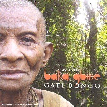 Cover for Baka De Gbine · Gati Bongo (CD) (2006)