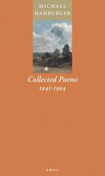Cover for Michael Hamburger · Collected Poems, 1941-1994 (Paperback Book) [New ed of 2 Revised edition] (1998)