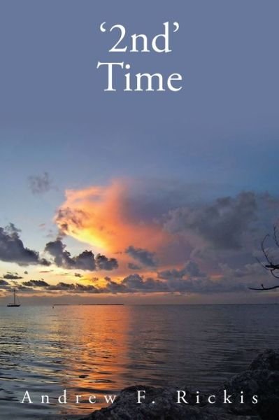 Cover for Andrew F Rickis · '2Nd' Time (Paperback Book) (2021)