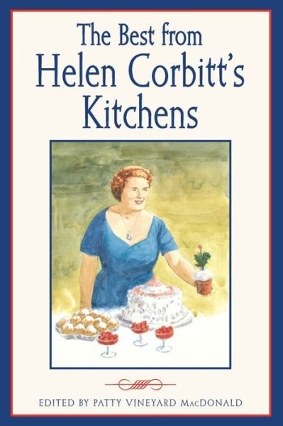 Cover for Patty Vineyard Macdonald · The Best from Helen Corbitt's Kitchens - Evelyn Oppenheimer Series (Paperback Book) (2020)