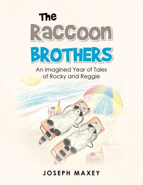Cover for Joseph Maxey · The Raccoon Brothers (Paperback Book) (2020)