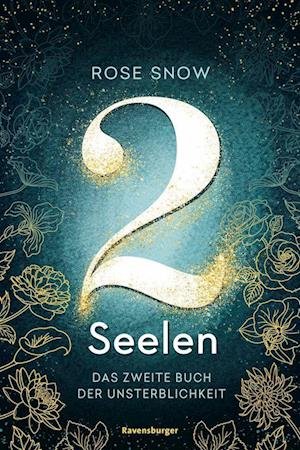 Cover for Snow Rose · 2 Seelen. Das zweite Buch der Unsterblichkeit (Toys)