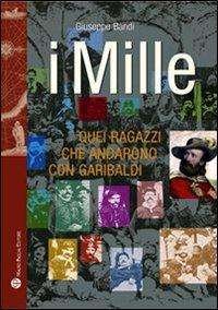 Cover for Giuseppe Bandi · I Mille: Un Toscano Al Fianco Di Garibaldi (Storie Del Mondo) (Italian Edition) (Paperback Book) [Italian edition] (2010)