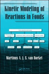 Cover for Van Boekel, Martinus A.j.s. (Wageningen University, the Netherlands) · Kinetic Modeling of Reactions In Foods - Food Science and Technology (Hardcover Book) (2008)