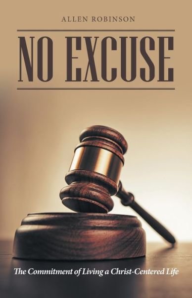 Cover for Allen Robinson · No Excuse (Paperback Book) (2022)