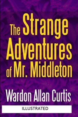 Cover for Wardon Allan Curtis · The Strange Adventures of Mr. Middleton Illustrated (Paperback Book) (2020)