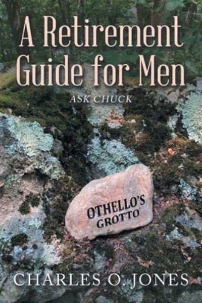 Cover for Charles O. Jones · Retirement Guide for Men (Book) (2022)