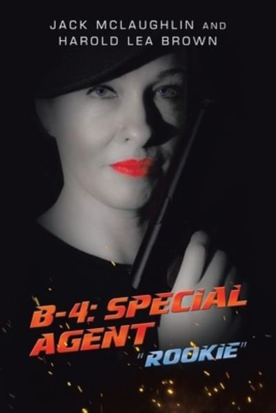 Cover for Jack McLaughlin · B-4 : Special Agent (Book) (2023)